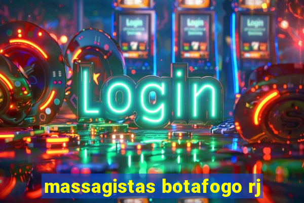 massagistas botafogo rj